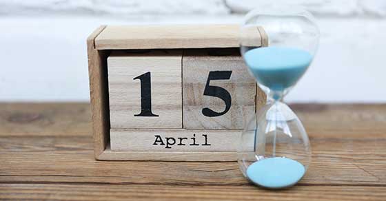 April 15 is the deadline for more than just your income tax return
